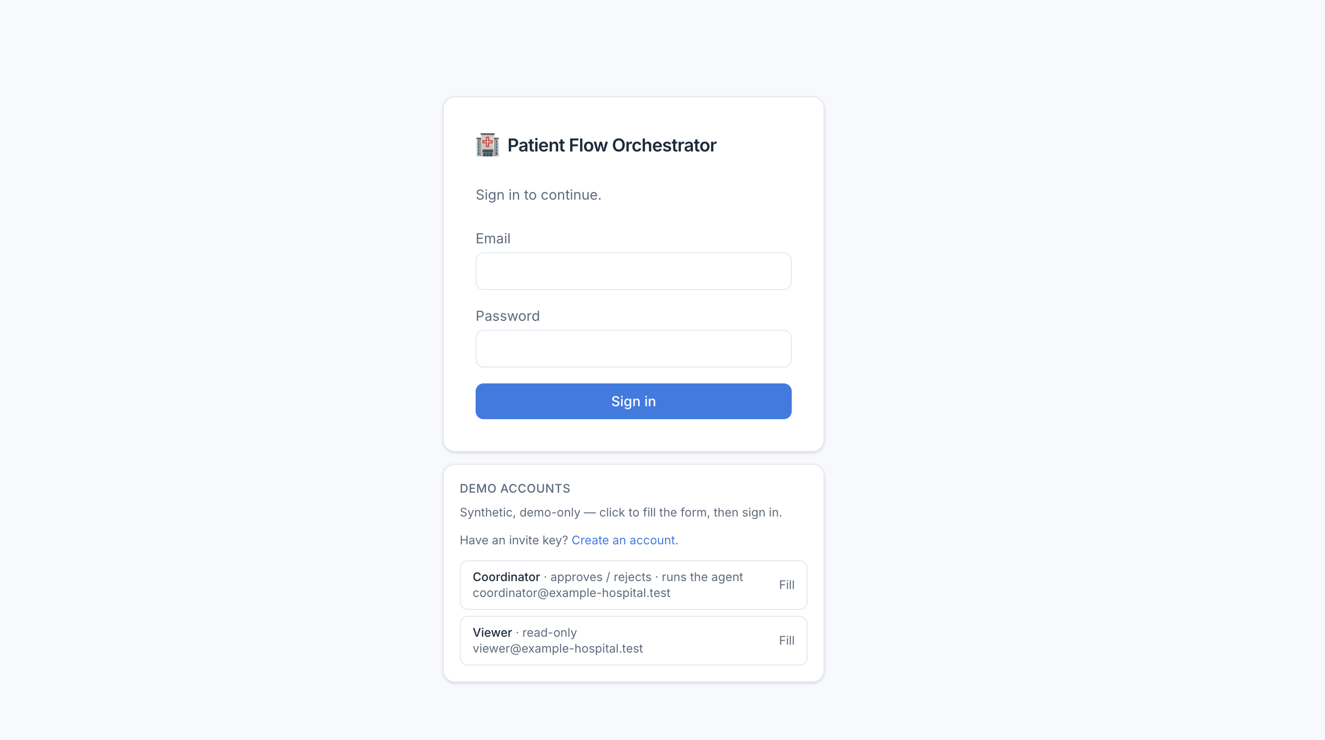 The Patient Flow Orchestrator sign-in screen, with email and password fields and a Sign in button. Below it a "Demo accounts" card lists two synthetic logins: a Coordinator (approves / rejects / runs the agent) and a Viewer (read-only), each with a Fill button.